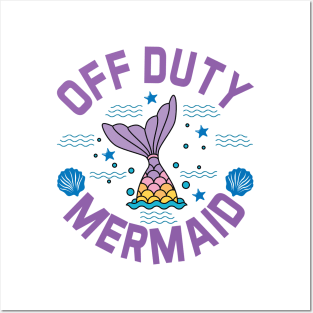 Mermaid Off Duty Posters and Art